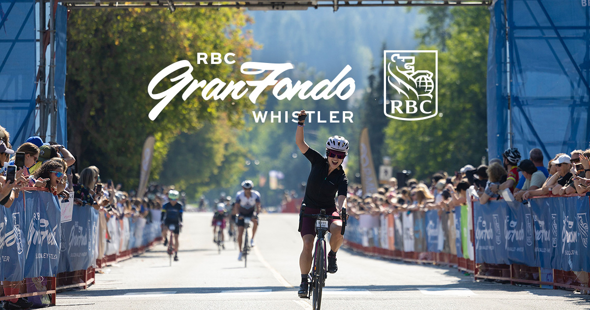 Take the challenge, join the ride RBC GranFondo Whistler